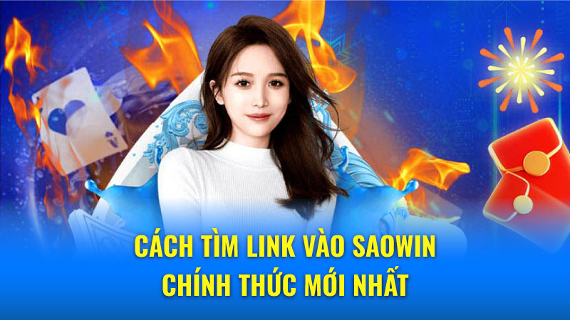 Sao win | Link vào Saowin chính thức: Nhanh chóng và an toàn 6 Link vào Saowin bị chặn? Cách khắc phục nhanh chóng